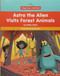 Astro the Alien Visits Forest Animals - 9781684041848 by Emily Sohn, Carlos Aón, 9781684041848