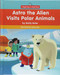 Astro the Alien Visits Polar Animals by Emily Sohn, Carlos Aón, 9781599539157
