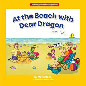 At the Beach with Dear Dragon - 9781684509959 by Marla Conn, Jack Pullan