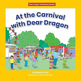 At the Carnival with Dear Dragon - 9781684509942 by Marla Conn, David Schimmell