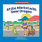 At the Market with Dear Dragon - 9781684509898 by Marla Conn, David Schimmell