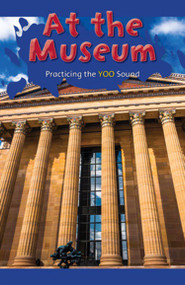 At the Museum (Practicing the YOO Sound) by Dylan Karsten, 9781508132387