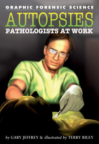 Autopsies - 9781404214477 by Gary Jeffrey, Terry Riley, 9781404214477