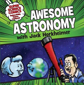Awesome Astronomy with Jack by Stephen James O'Meara, Rich Harrington, 9781538371596