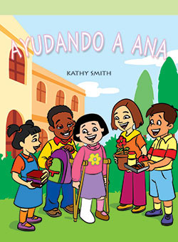 Ayudando a Ana (Helping Hannah) by Kathy Smith, 9781404267329