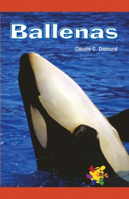 Ballenas (Whales in the Ocean) by Claudia C. Diamond, 9781404274372