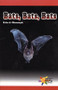 Bats, Bats, Bats by Erin A. Olearczyk, 9780823981137
