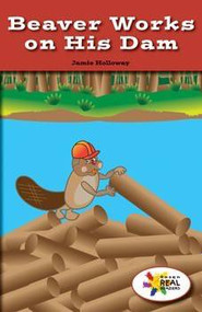 Beaver Works on His Dam by Jamie Holloway, 9781499494891