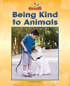 Being Kind to Animals by Mary Lindeen, 9781684045150