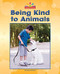 Being Kind to Animals by Mary Lindeen, 9781684045150