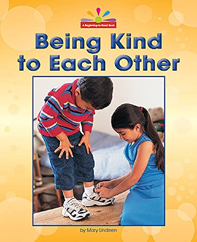 Being Kind to Each Other by Mary Lindeen, 9781684045181