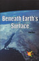 Beneath Earth's Surface - 9780823981557 by Greg Roza, 9780823981557