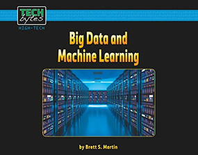 Big Data and Machine Learning by Brett S.  Martin, 9781599539386