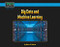 Big Data and Machine Learning by Brett S.  Martin, 9781599539386