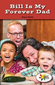 Bill Is My Forever Dad by Piper Nelid, 9781508116295