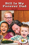 Bill Is My Forever Dad by Piper Nelid, 9781508116295