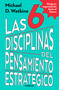 Las 6 disciplinas del pensamiento estratégico / The Six Disciplines of Strategic Thinking by Michael Watkins, 9786073842907