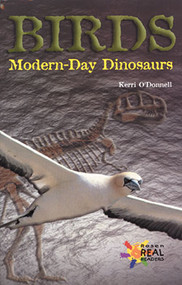 Birds: Modern-Day Dinosaurs - 9780823981700 by Kerri O'Donnell, 9780823981700