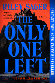 The Only One Left (A Novel) - 9780593183243 by Riley Sager, 9780593183243