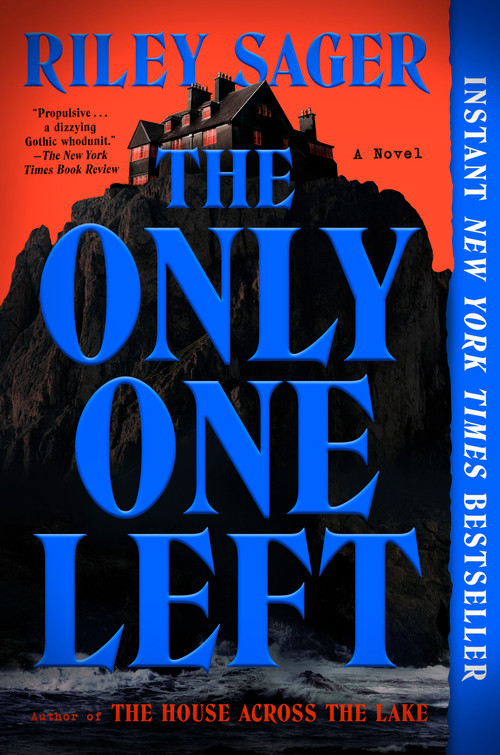 The Only One Left (A Novel) - 9780593183243 by Riley Sager, 9780593183243