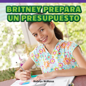 Britney prepara un presupuesto (Britney Makes a Budget) by Madelyn McManus, 9781725373952