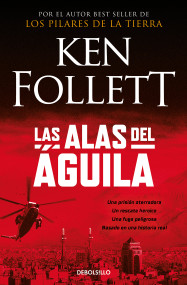 Las alas del águila / On Wings of Eagles (Spanish Edition) by Ken Follett, 9788497594233