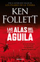 Las alas del águila / On Wings of Eagles (Spanish Edition) by Ken Follett, 9788497594233