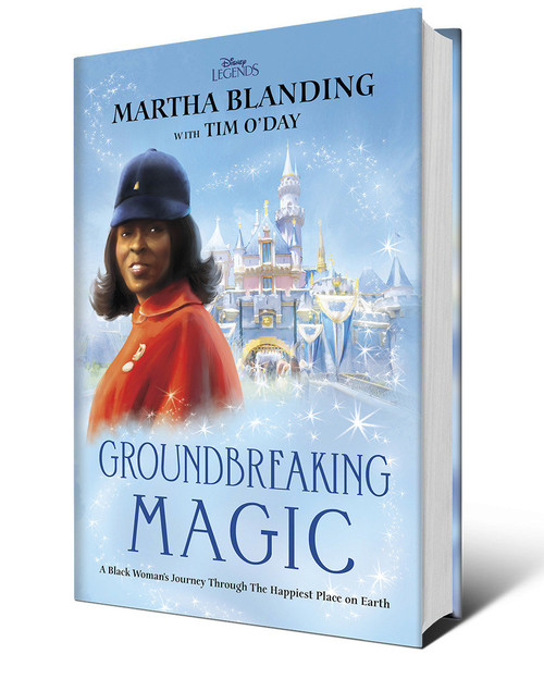 Groundbreaking Magic (A Black Woman's Journey Through The Happiest Place on Earth) by Martha Blanding, Tim O'Day, 9781368078030