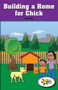 Building a Home for Chick by Titus Schorr, 9781508116028