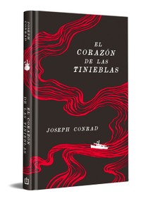 El corazón de las tinieblas / Heart of Darkness (Spanish Edition) by Joseph Conrad, 9788466373302