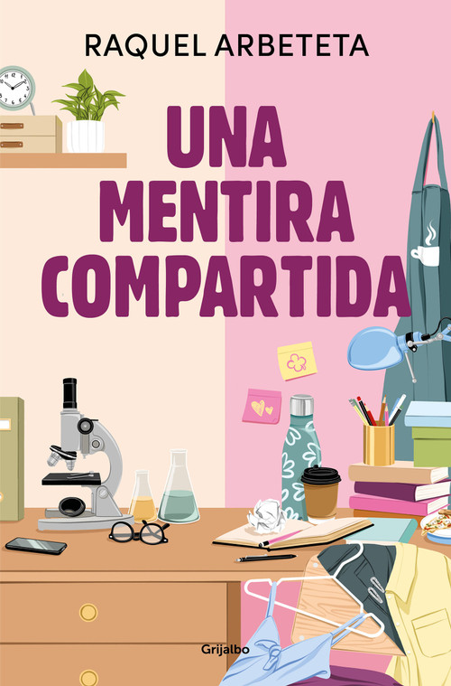 Una mentira compartida / A Shared Lie (Spanish Edition) by Raquel Arbeteta, 9788425367359
