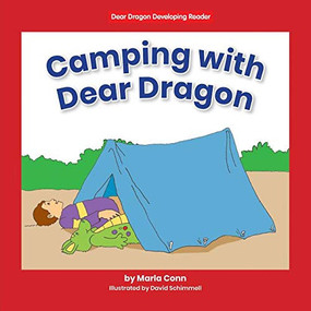 Camping with Dear Dragon - 9781684509997 by Marla Conn, David Schimmell