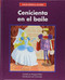 Cenicienta en el baile (Cinderella at the Ball) by Margaret Hillert, Juan Caminador, 9781599539492