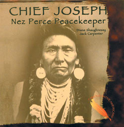 Chief Joseph (Nez Perce Peacekeeper) by Diane Shaughnessy, 9780823951116