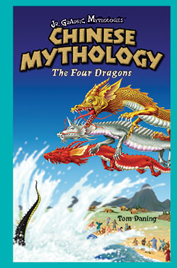 Chinese Mythology - 9781404221536 by Tom Daning, 9781404221536