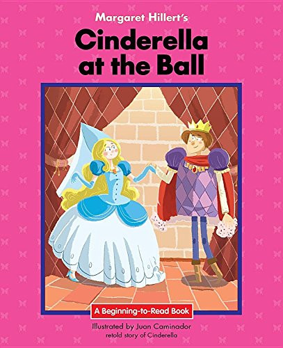 Cinderella at the Ball - 9781603579049 by Margaret Hillert, Juan Caminador, 9781603579049