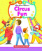 Circus Fun - 9781599537962 by Margaret Hillert, Bob Masheris, 9781599537962