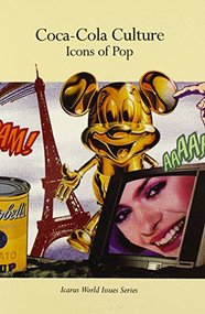 Coca-Cola Culture (Icons of Pop) by Patra McSharry Sevastiades, 9780823915934