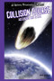 Collision Course - 9781404245952 by John Nelson, 9781404245952