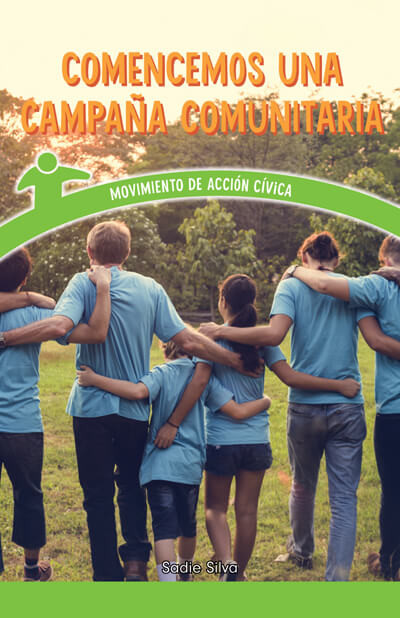 Comencemos una campaña comunitaria (Let's Start a Community Campaign) (Taking Civic Action) by Sadie Silva, 9781725373945