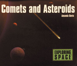 Comets and Asteroids - 9780823950591 by Amanda Davis, 9780823950591