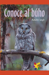 Conoce al buho (An Owl, That's Who!) by Autumn Leigh, 9781404274501
