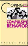 Coping with Compulsive Behavior by Margot Webb, 9780823916047