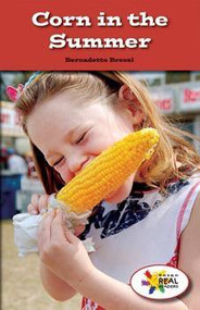 Corn in the Summer by Bernadette Brexel, 9781499491449