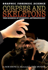 Corpses and Skeletons - 9781404214415 by Rob Shone, Nick Spender, 9781404214415