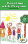 Counting with Crayons by Bernadette Brexel, 9781499497052