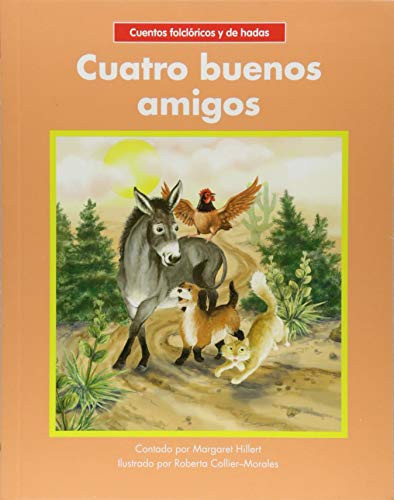 Cuatro buenos amigos (Four Good Friends) - 9781684042340 by Margaret Hillert, Roberta Collier-Morales, 9781684042340