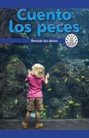 Cuento los peces: Analizar los datos (I Count Fish: Looking at Data) (Spanish Edition) by Corina Jeffries, 9781538353783