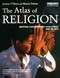 The Atlas of Religion (Mapping Contemporary Challenges and Beliefs) by Joanne O'Brien, Martin Palmer, 9781844073085