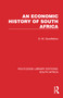 An Economic History of South Africa by D. M. Goodfellow, 9781032327914